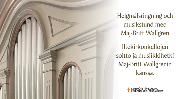 Helgmålsringning och musikstund med Maj-Britt Wallgren Bild på orgeln i Hitis.
